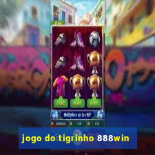 jogo do tigrinho 888win